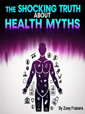 The Shocking Truth about Health Myths - Audiobook